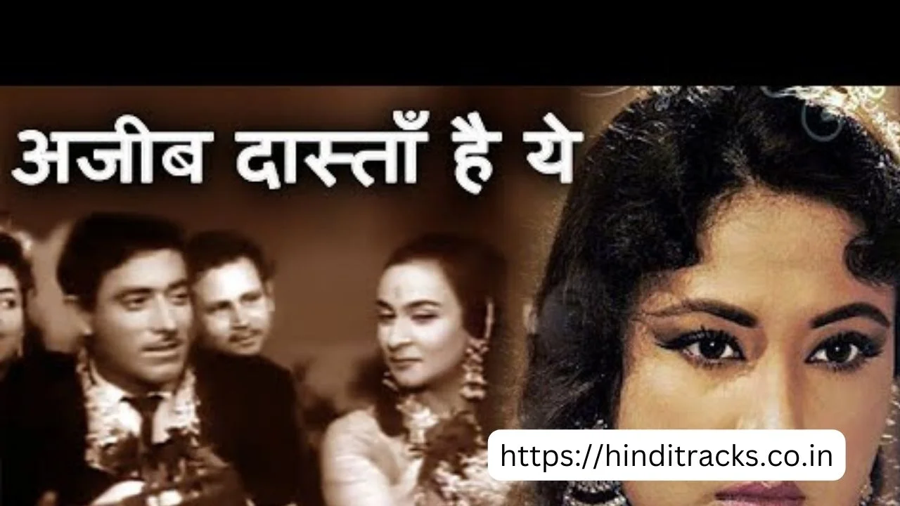 Ajib Dastan Hai Yeh Lyrics