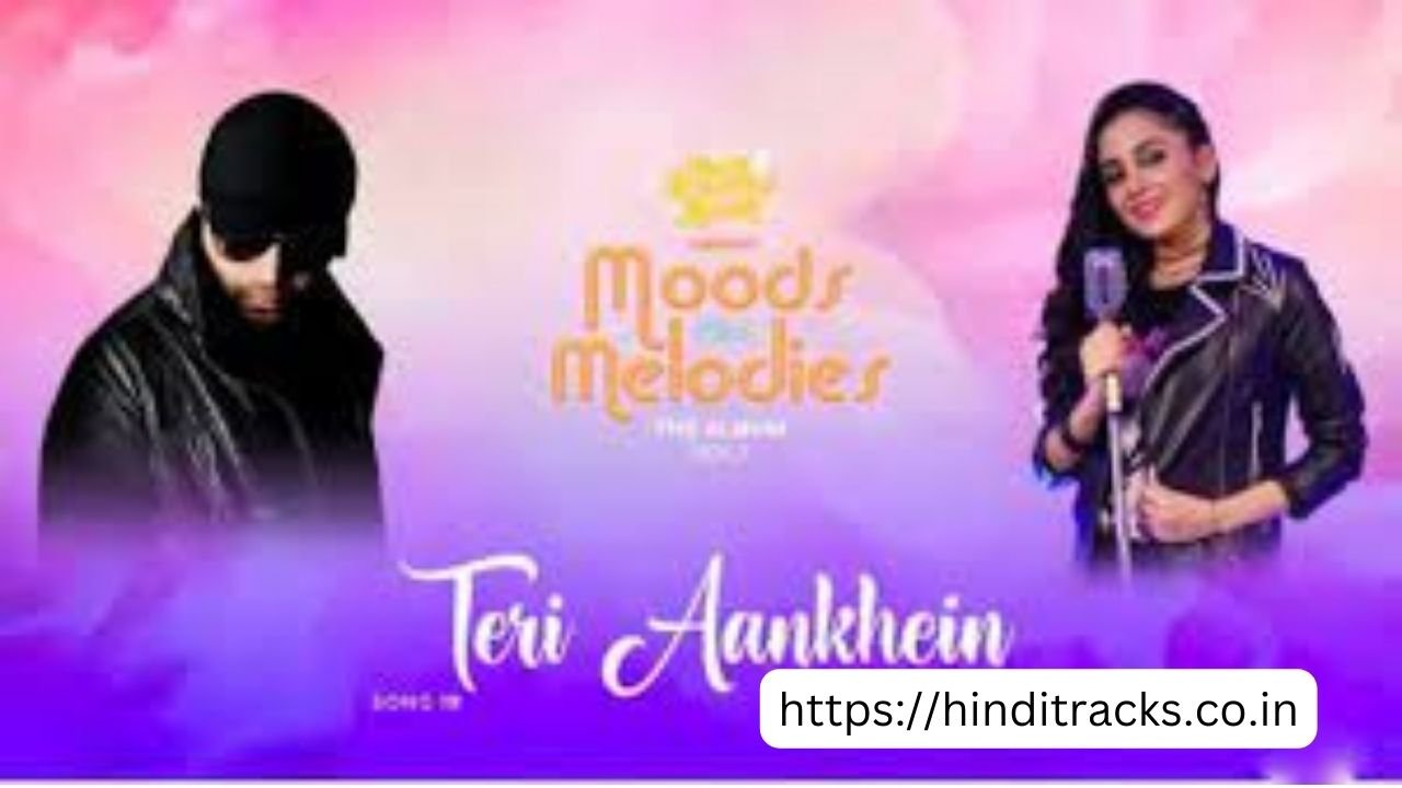 Teri Aankhein Lyrics