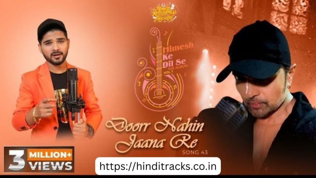 Doorr Nahin Jaana Re lyrics
