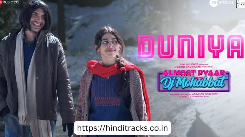 Duniya Lyrics In Hindi and English 