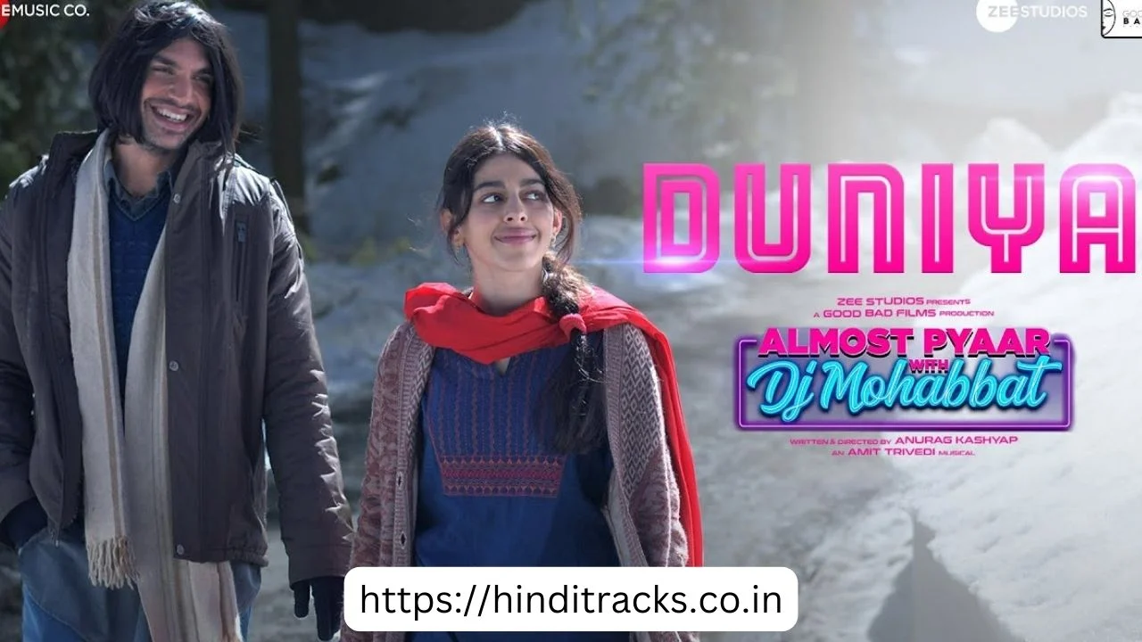 Duniya Lyrics In Hindi and English