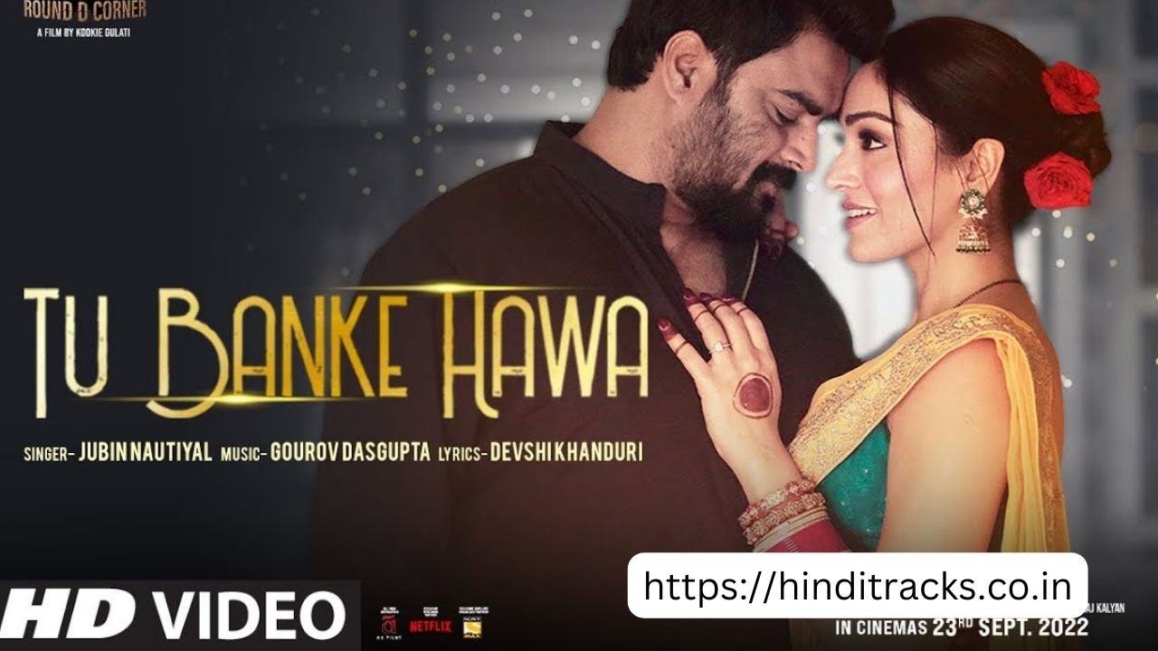 Tu Banke Hawa