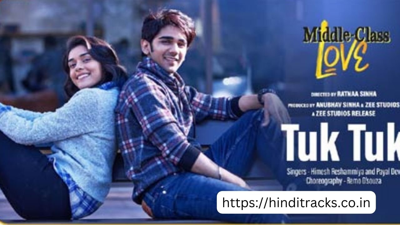 Tuk Tuk – Middle-Class Love Song With Lyrics