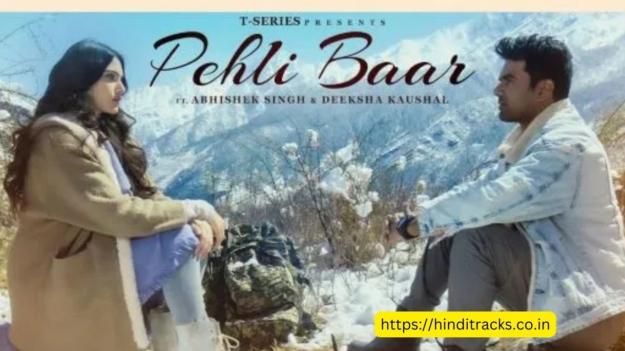 Pehli Baar Lyrics