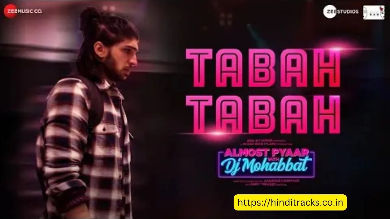 Tabah Tabah Lyrics