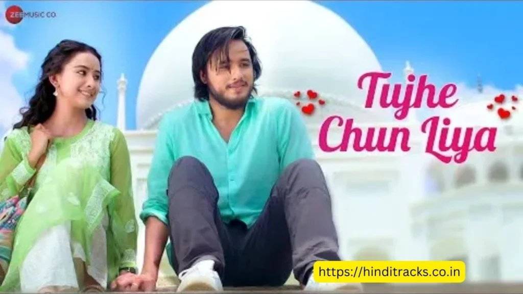 Tujhe Chun Liya Lyrics