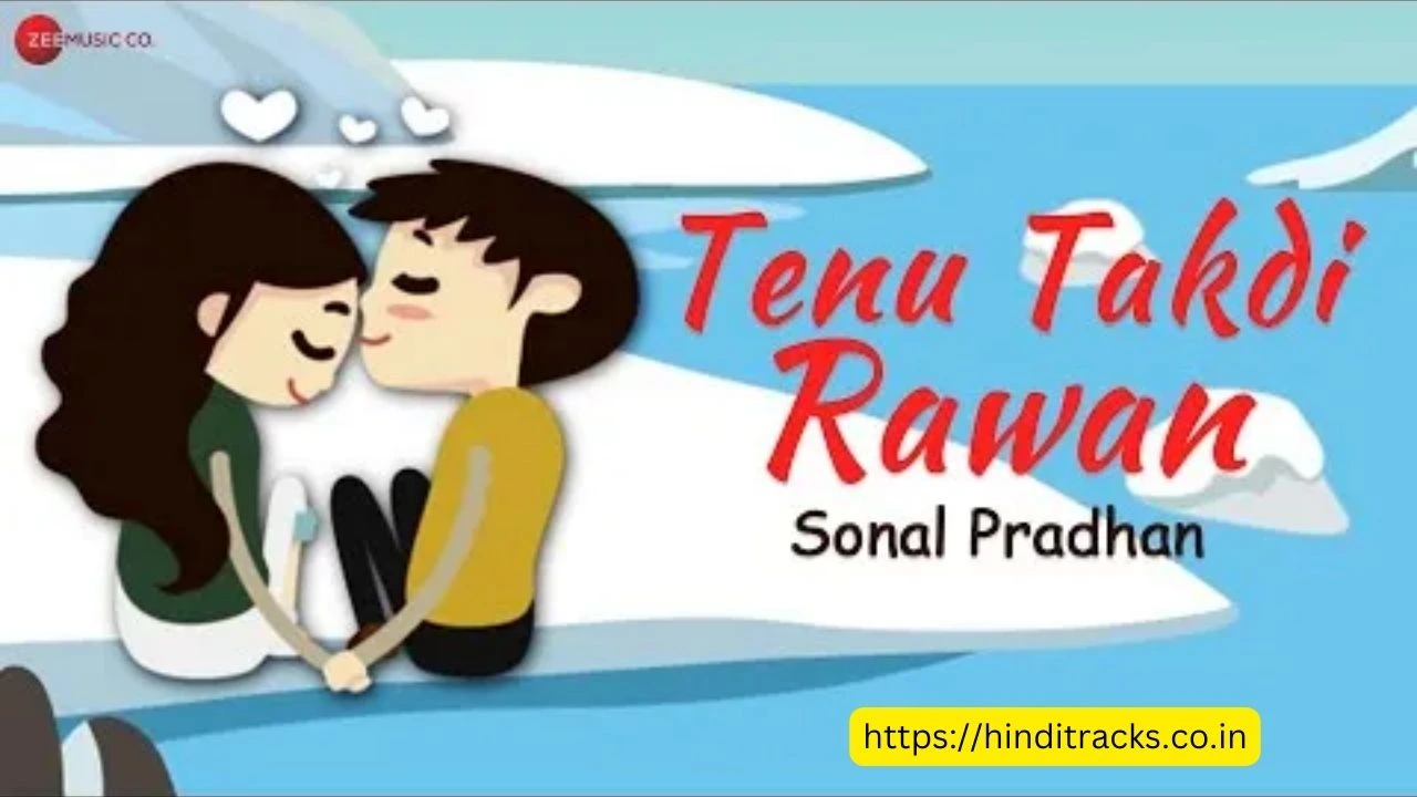 Tenu Takdi Rawan Lyrics