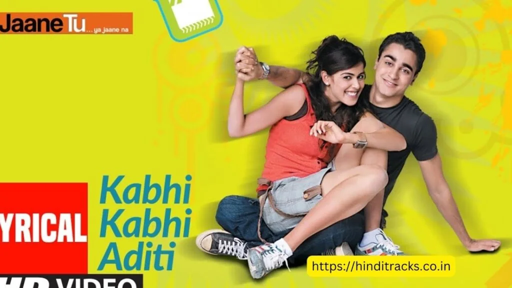 kabhi kabhi aditi lyrics