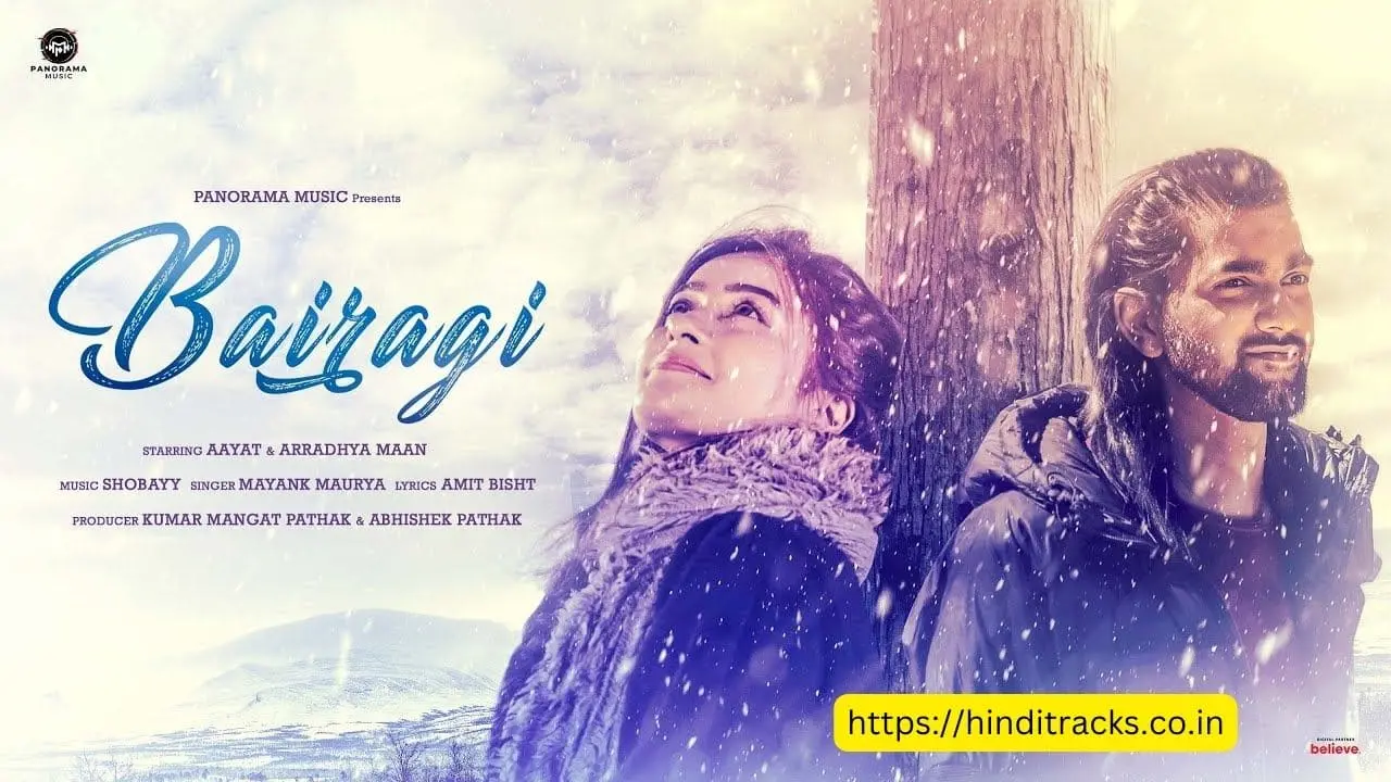 Bairagi Lyrics – Mayank Maurya