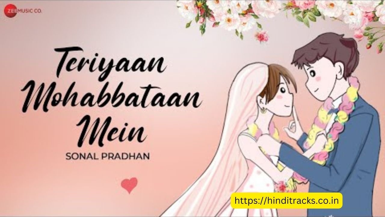 Teriyaan Mohabbataan Mein Lyrics