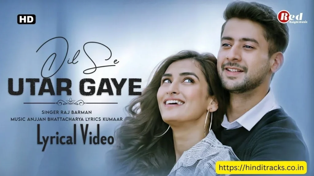 Dil Se Utar Gaye Lyrics