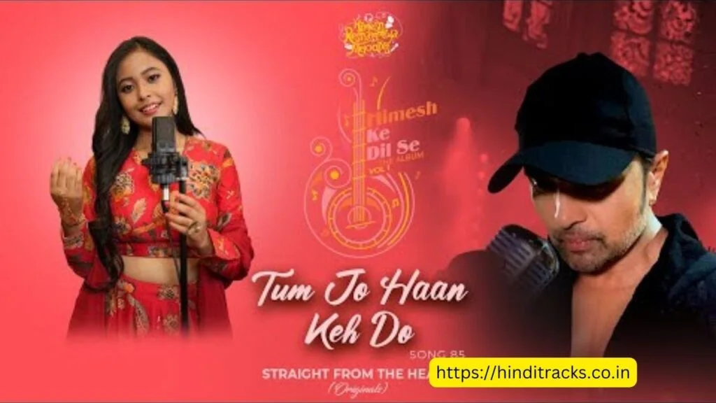 Tum Jo Haan Keh Do Lyrics