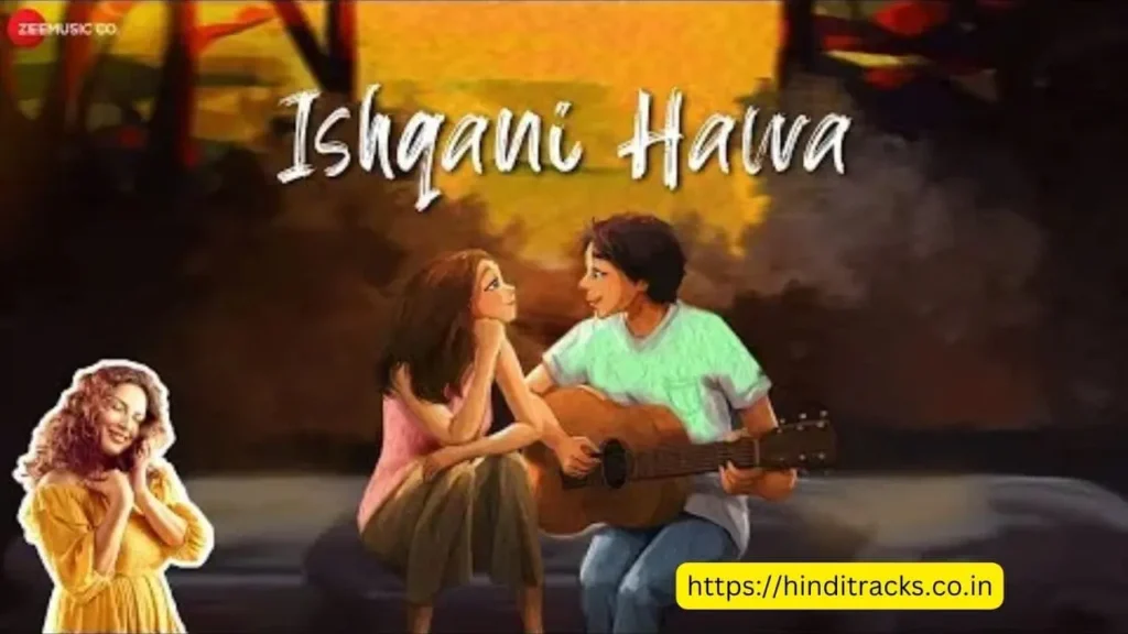 Ishqani Hawa Lyrics