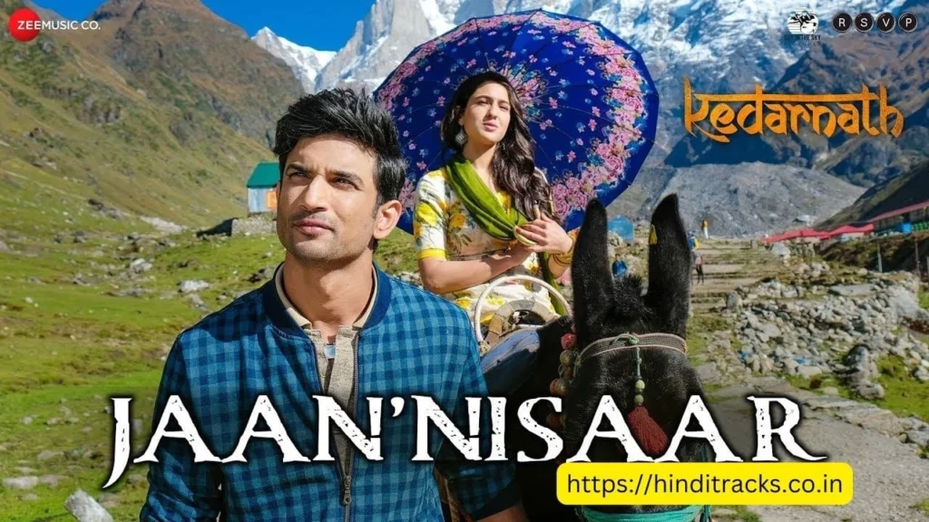 Jaan Nisaar Lyrics – Kedarnath (2018)  Arijit Singh  जान निसार