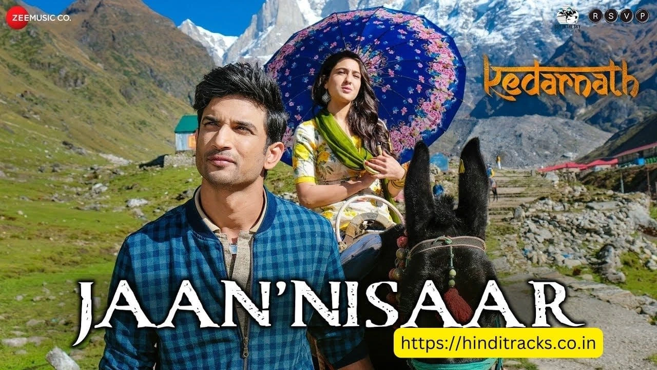 Jaan Nisaar Lyrics – Kedarnath (2018) Arijit Singh जान निसार