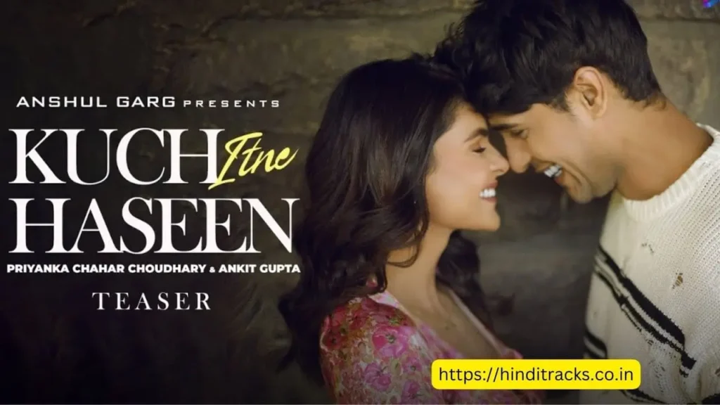 Kuch Itne Haseen Lyrics