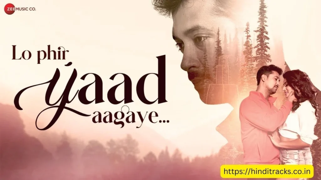 Lo Phir Yaad Aagaye Lyrics