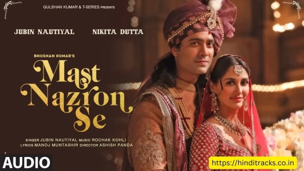 Mast Nazron Se Lyrics