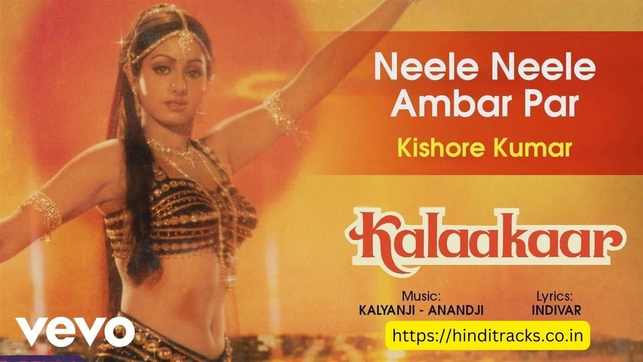 Neele Neele Ambar Par Lyrics In Hindi & English नीले नीले अम्बर पर चाँद जब आये प्यार बरसाएं हमको तरसाए