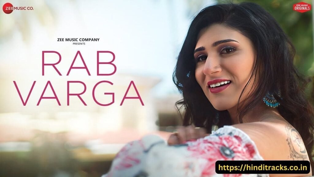 Rab Varga Lyrics In Hindi & English – Shashaa Tirupati |रब वर्गा ...