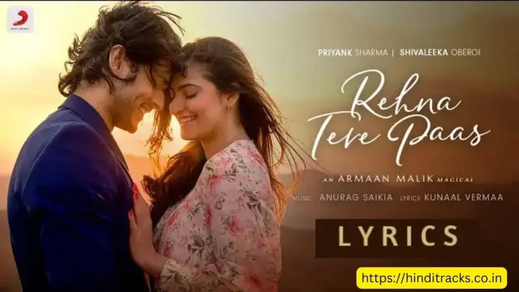 Rehna Tere Paas Lyrics 