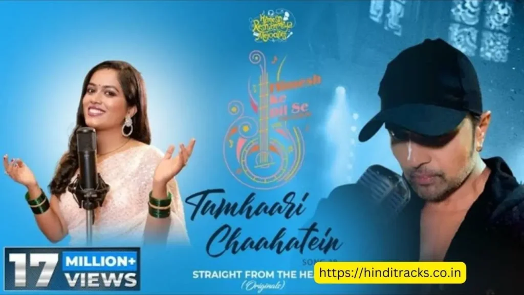 Tumhaari Chaahatein 