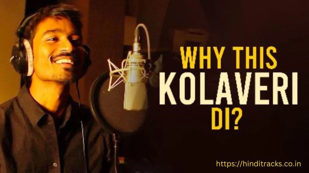 Why This Kolaveri Di Lyrics 