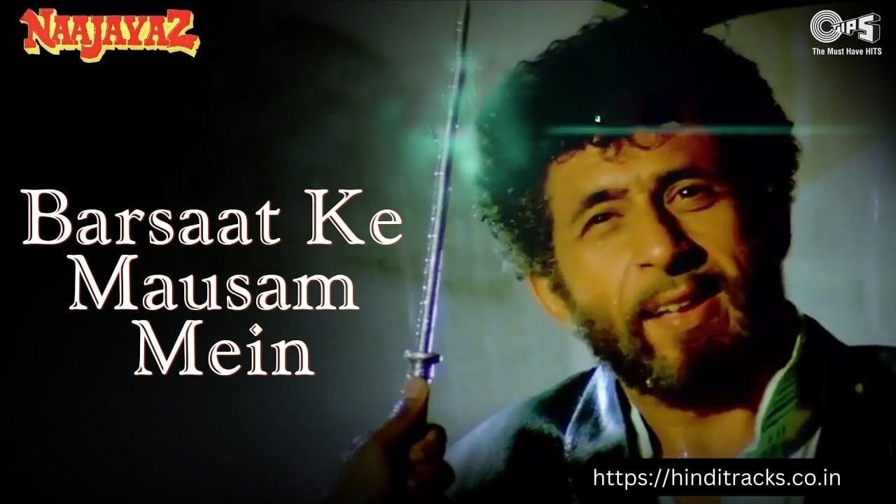 Barsaat Ke Mausam Mein Lyrics In Hindi