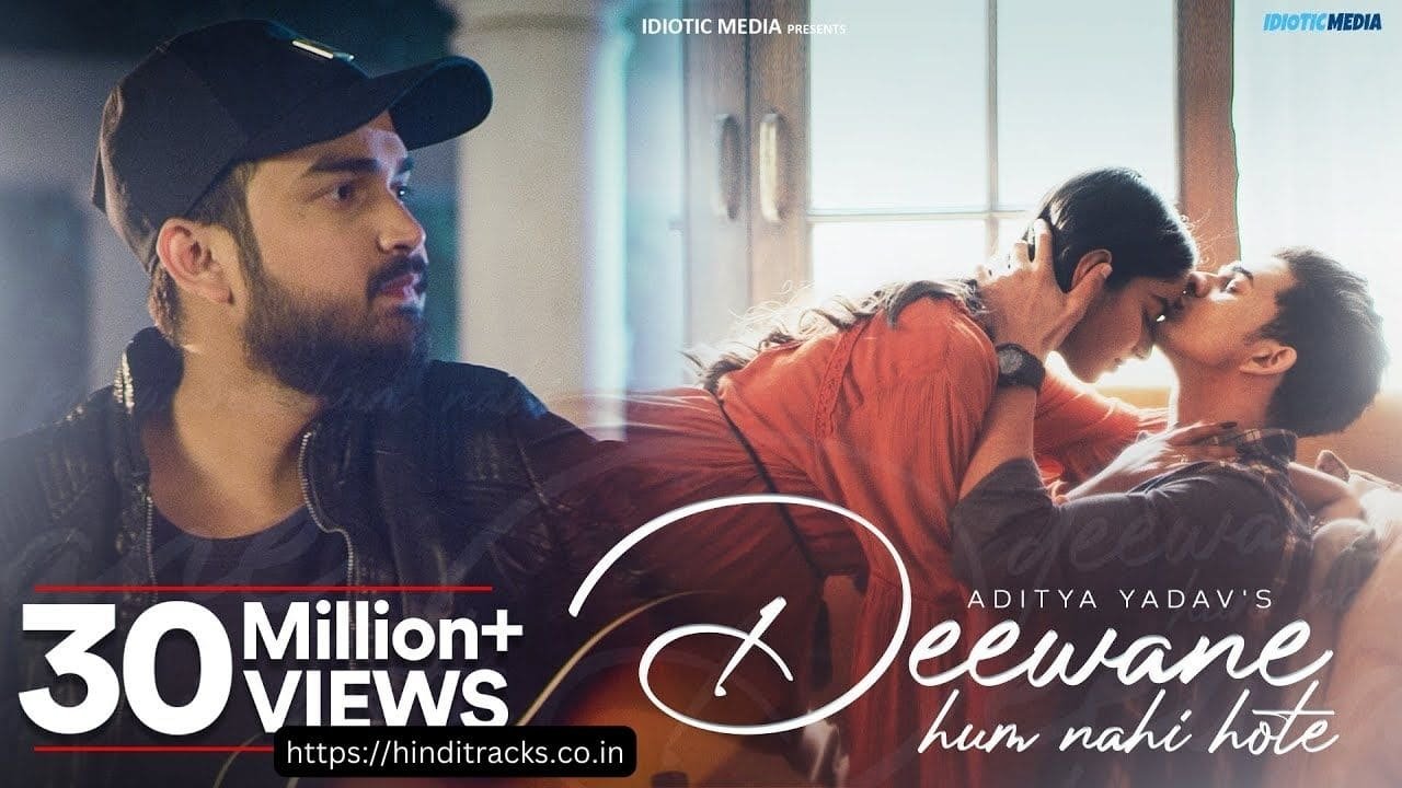 Deewane Hum Nahi Hote