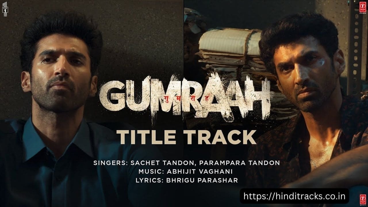 Gumraah Title Song Lyrics