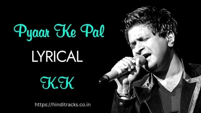 Hum Rahe Ya Na Rahe Kal Lyrics Hum Rahe Ya Na Rahe Kal Lyrics in English & Hindi (Original)