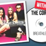 The Corrs – Breathless Lyrics