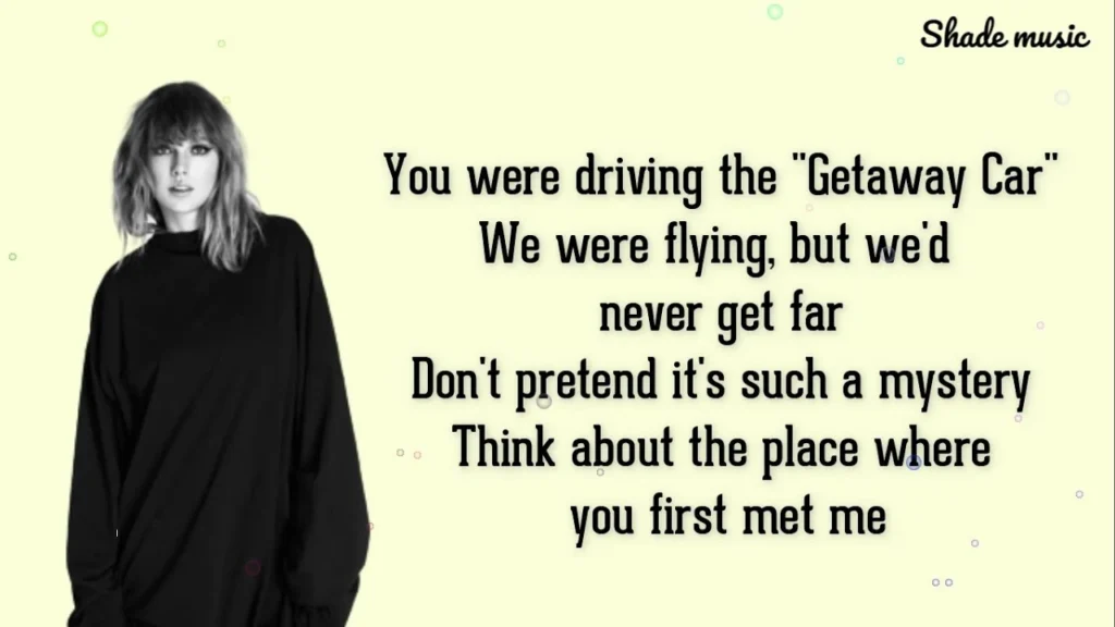 Getaway Car Lyrics