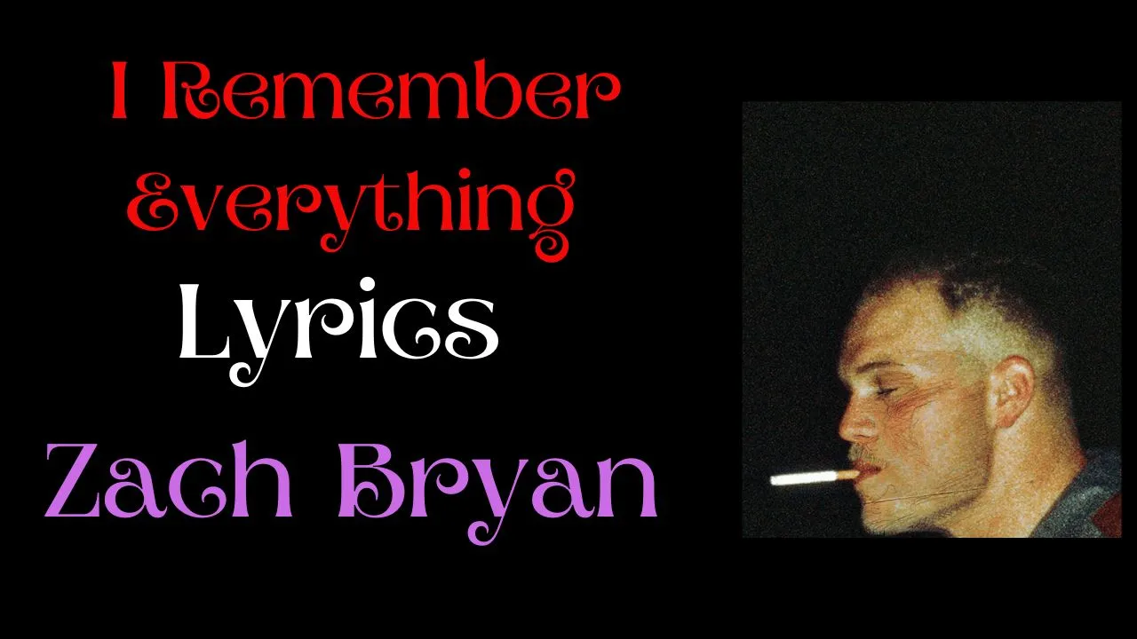 I Remember Everything Lyrics