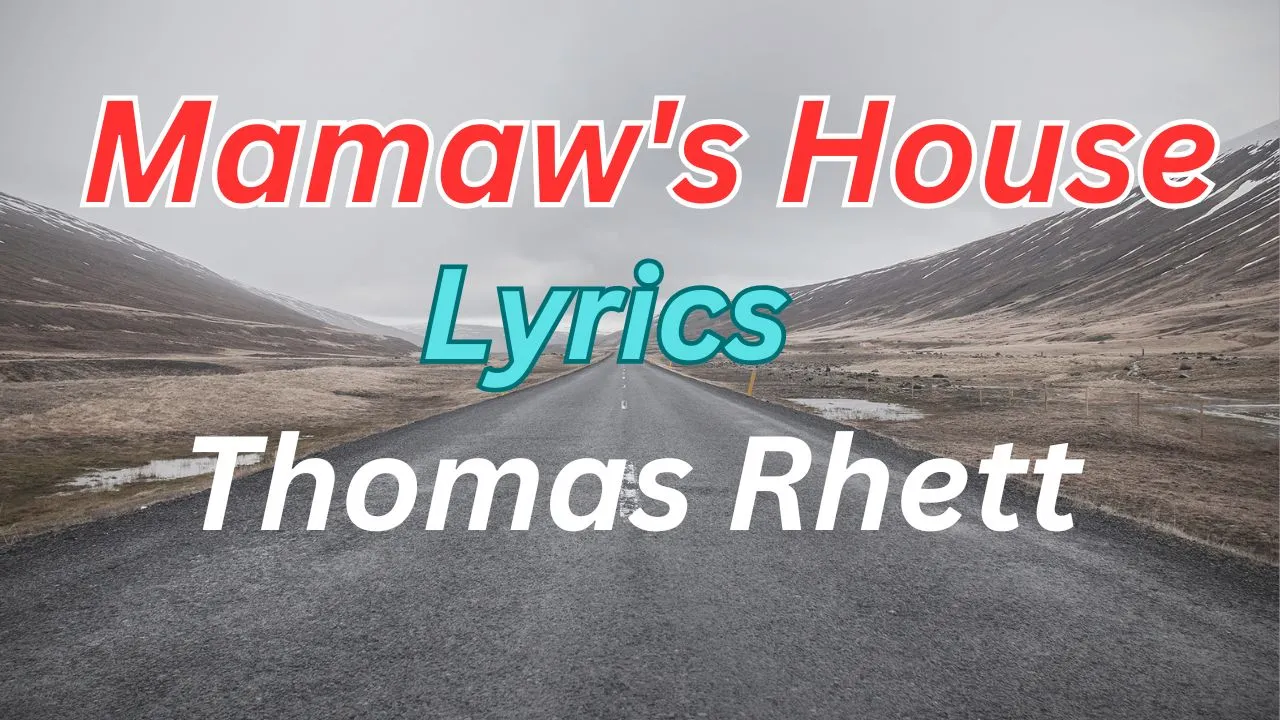 Mamaw's House Lyrics