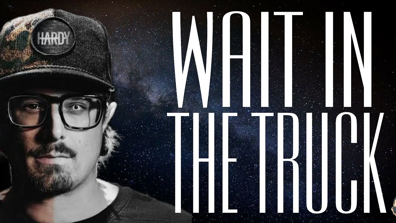 wait in the truck Lyrics