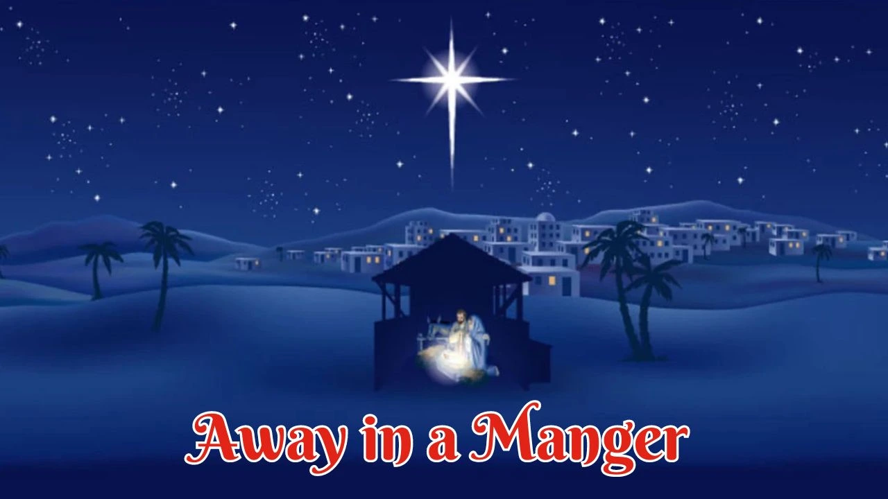 Christmas Songs – Away in a Manger Lyrics