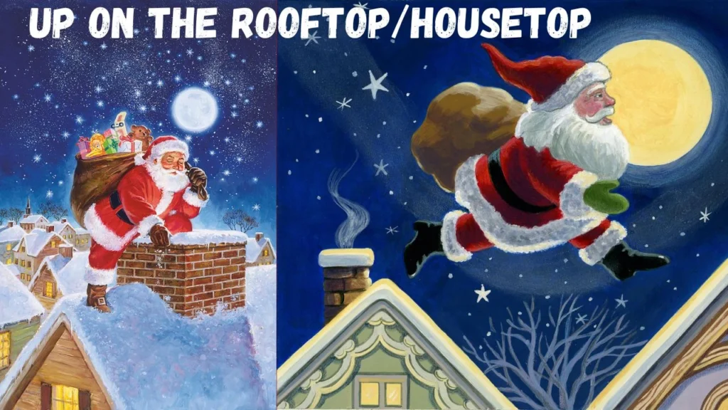 Up on the Rooftop/Housetop Lyrics