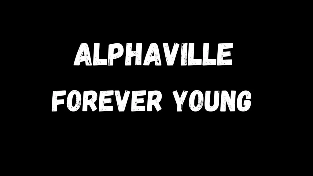 Forever Young Lyrics