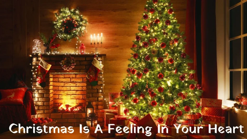 Christmas Is A Feeling In Your Heart Lyrics