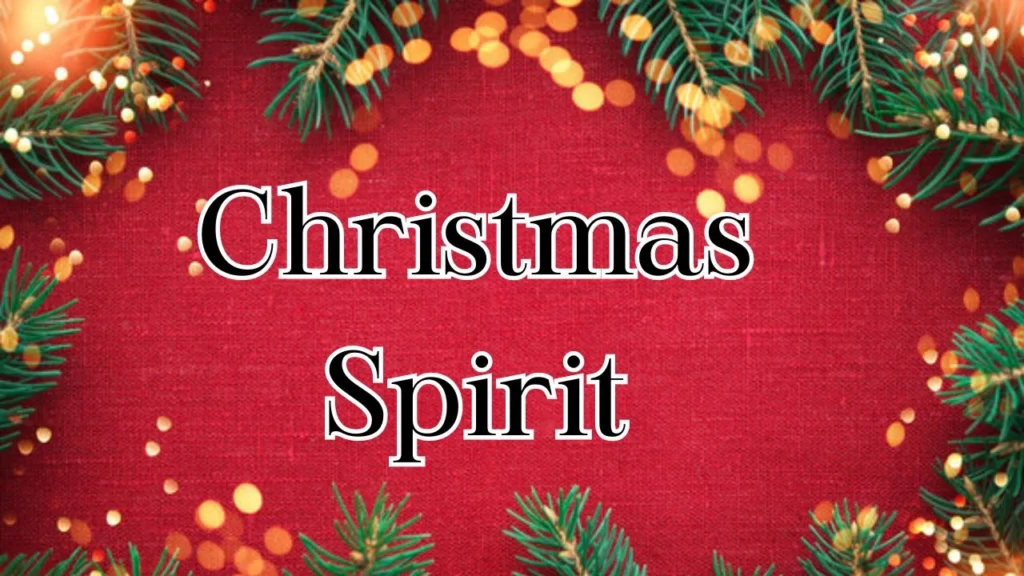 Christmas Spirit Lyrics