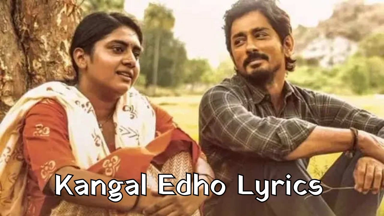 Kangal Edho Lyrics