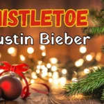 Mistletoe Lyrics