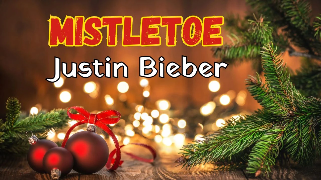 Mistletoe Lyrics