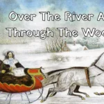 Over The River And Through The Woods Lyrics