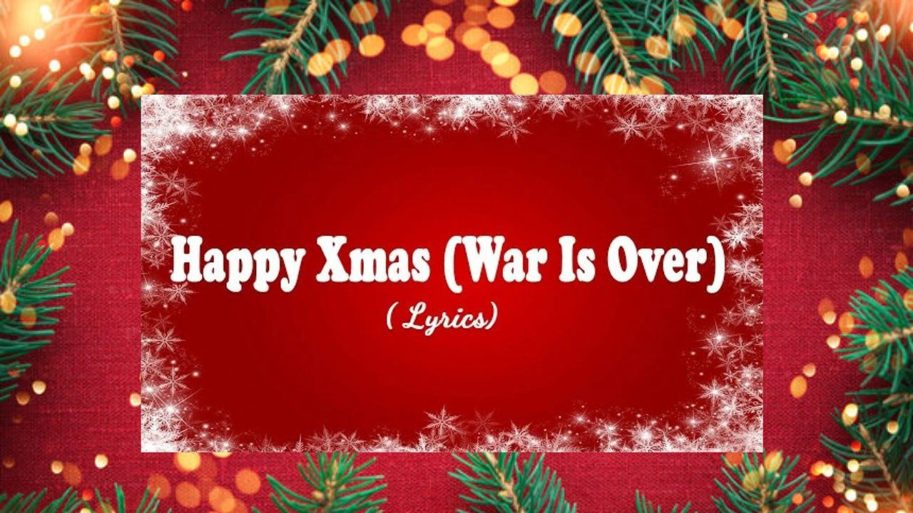 happy christmas (war is over) lyrics