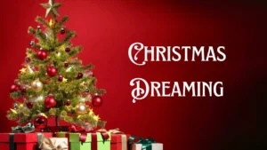 Christmas Dreaming
