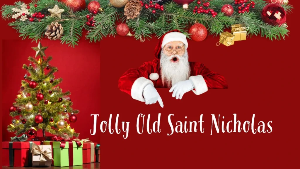 Jolly Old Saint Nicholas Lyrics