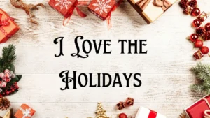 I Love the Holidays Lyrics