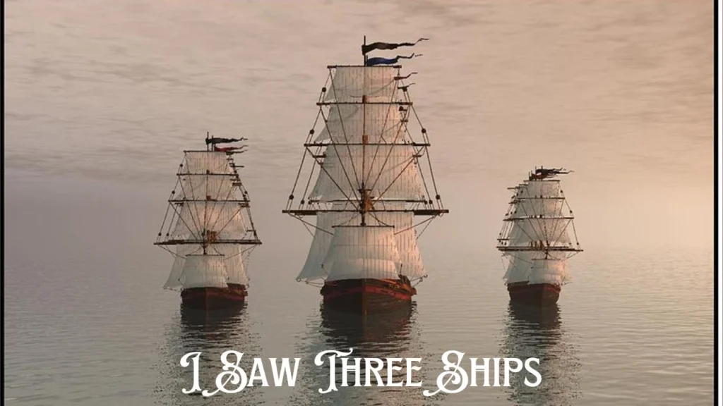 I Saw Three Ships 